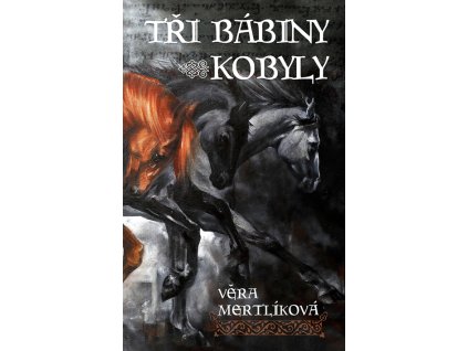 Tři bábiny kobyly