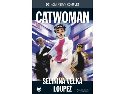 DC 32: Catwoman - Selinina velká loupež