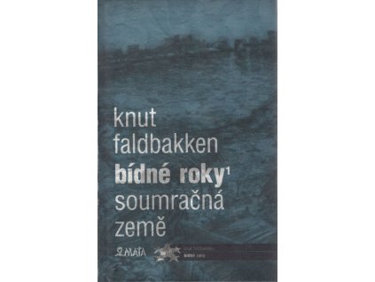 Bídné roky 1: Soumračná země