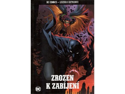 Legenda o Batmanovi 3: Zrozen k zabíjení