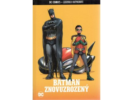 Legenda o Batmanovi 7: Batman znovuzrozený