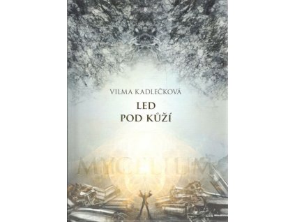 Mycelium 2: Led pod kůží