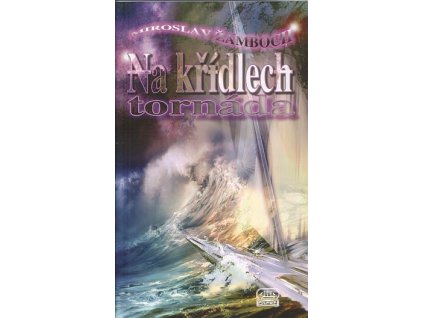 Na křídlech tornáda (A)
