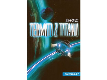 Termiti z Titanu 2
