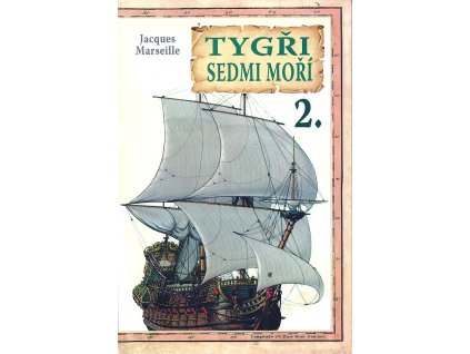 Tygři sedmi moří 2.: Francouzští korzáři 1698-1763