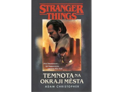 Stranger Things: Temnota na okraji města