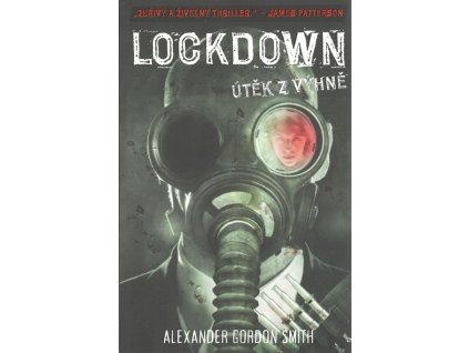 Útěk z Výhně 1: Lockdown