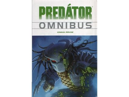 Predátor Omnibus - kniha první