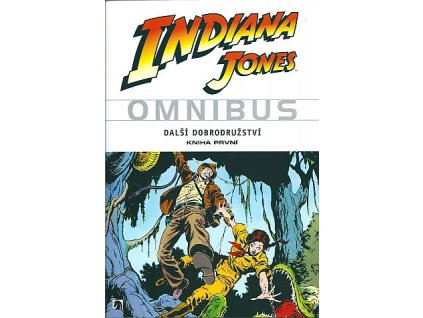 Indiana Jones Omnibus: Další dobrodružství KOMPLET (A)