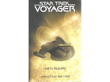 Star Trek Voyager: Děti bouře