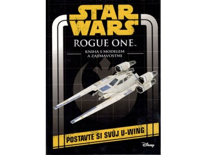 Star Wars: Rogue One - U-Wing