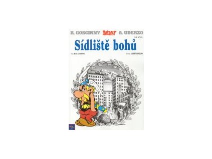 Asterix a sídliště bohů (XXII.)