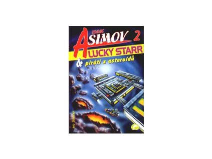 Lucky Starr 2: Lucky Starr a piráti z asteroidů