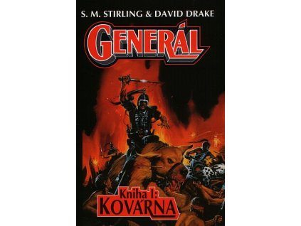 Generál I. - Kovárna