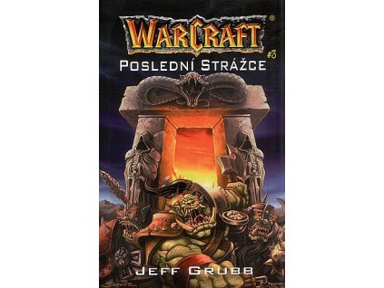 Warcraft - Poslední strážce