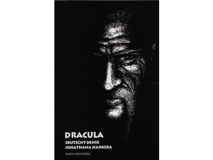 Dracula - Skutečný deník Jonathana Harkera