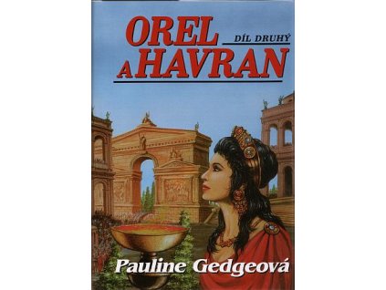 Orel a Havran - díl druhý