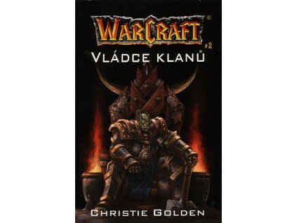Warcraft - Vládce klanů