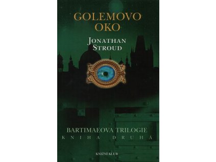 Golemovo oko (Bartimerova trilogie - kniha druhá)