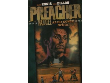 Preacher: Až do konce světa