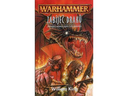 Warhammer - Gotrek a Felix 04: Zabíječ draků