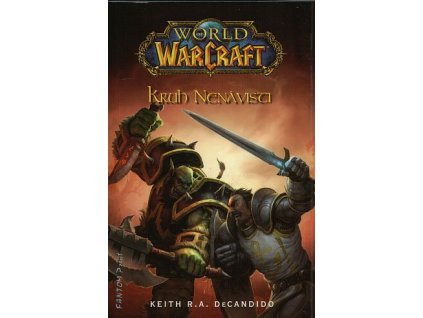 Warcraft - Kruh nenávisti