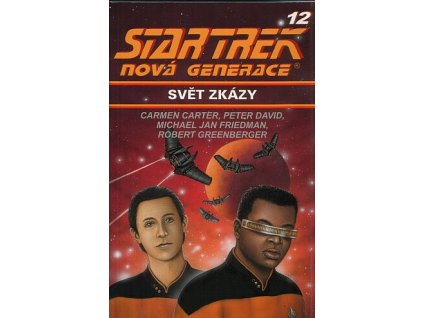 Star Trek - Nová generace 12: Svět zkázy