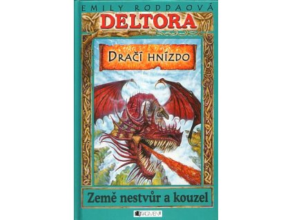 Deltora - Dračí hnízdo