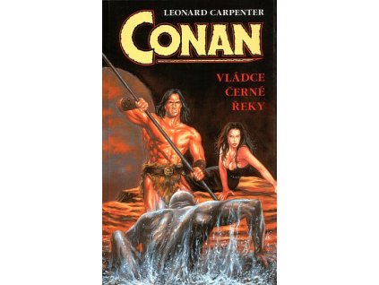 Conan: Vládce černé řeky