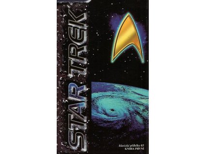 Star Trek: Klasické příběhy 03 - kniha první