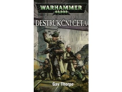 Warhammer 40000: Destrukční četa