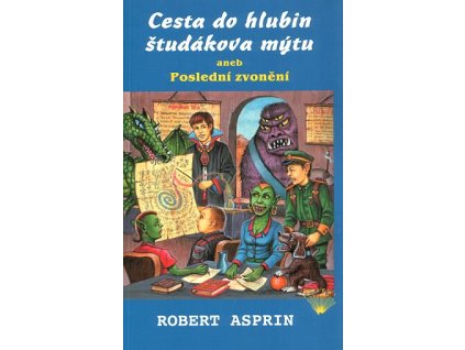 Cesta do hlubin študákova mýtu aneb Poslední zvonění