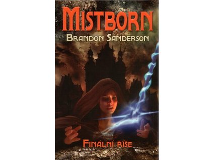 Mistborn: Finální říše