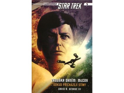 Star Trek - Zkouška ohněm: McCoy - Odkud přicházëjí stíny