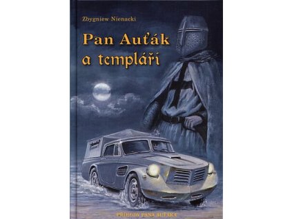 Pan Auťák a templáři