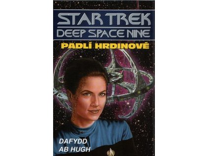 Star Trek - Deep Space Nine: Padlí hrdinové