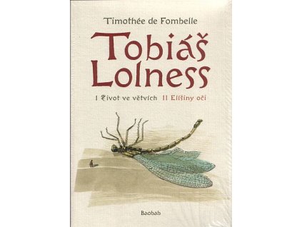 Tobiáš Lolness: Život ve větvích + Elíšiny oči