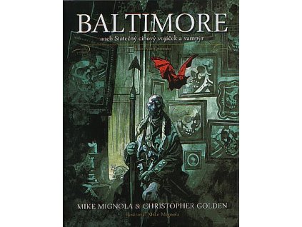 Baltimore aneb Statečný cínový vojáček a vampýr