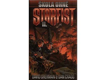 Starfist: Škola ohně