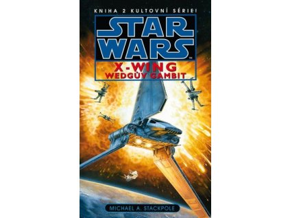 Star Wars: X-Wing - Wedgův gambit