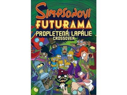 Simpsonovi / Futurama: Propletená lapálie