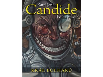 Candide 1: Král Bulharů