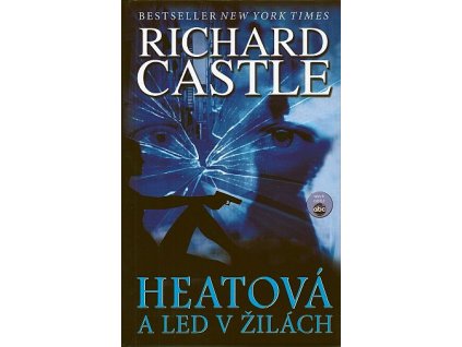 Heatová a led v žilách