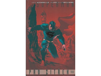 Superman: Pro zítřek KOMPLET (1. vyd.) (A)