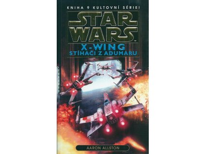 Star Wars: X-Wing - Stíhači z Adumaru