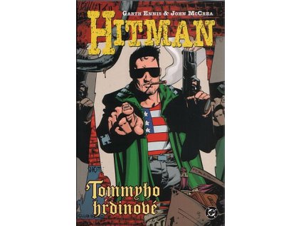 Hitman V: Tommyho hrdinové (A)