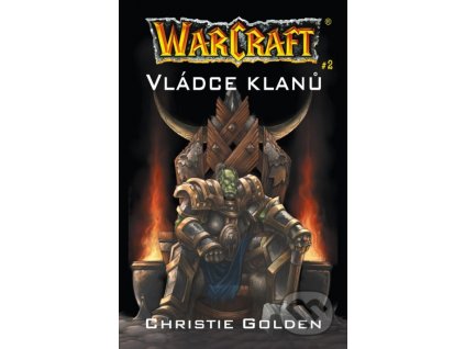 Warcraft - Vládce klanů