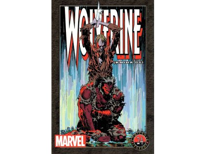 Comicsové legendy 24: Wolverine - kniha 06