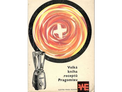 Velká kniha receptů Pragomixu