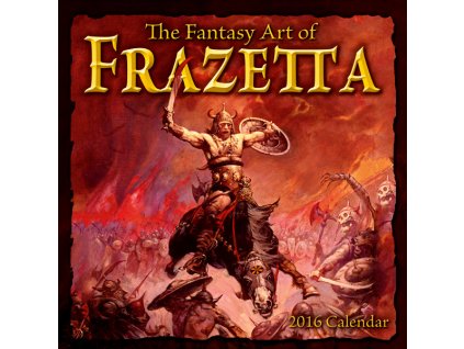 The Fantasy Art of Frazetta - 2016 Calendar